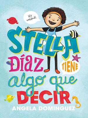 cover image of Stella Díaz tiene algo que decir [Spanish edition]